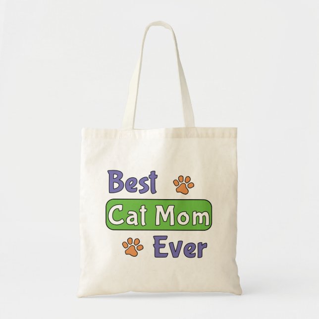 Best Cat Mom Ever Tote Bag (Front)
