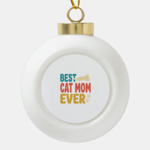 Best Cat Mom Ever Vintage Cat Lover Design_1 Ceramic Ball Christmas Ornament