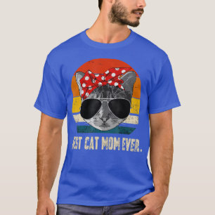Best Cat Mom Ever Vintage Retro Cat Mommy Cat T-Shirt
