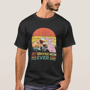 Best Cat Mom Ever Wine Drinking Women Mama Mother T-Shirt