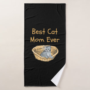 Best Cat Mom Ever Women Cat Lovers Moms Mothers Bath Towel