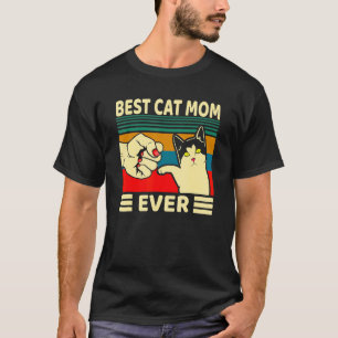Best Cat Mom Ever Women Vintage Bump Fit Mothers D T-Shirt