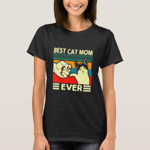 Best Cat Mom Ever Women Vintage Bump Fit Mothers D T-Shirt
