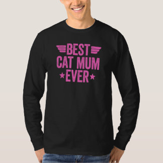 Best Cat Mum Ever 10 T-Shirt