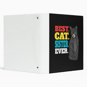 Best Cat Sister Ever Cute Kitty Cat Lovers Binder