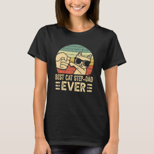 Best Cat Step Dad Ever Bump Fit Father's Day  Dadd T-Shirt