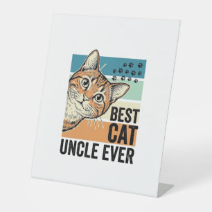 Best Cat Uncle Ever Vintage Cat Lover Design_1 Pedestal Sign