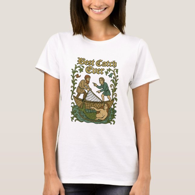 Best Catch Ever – Fishing Tales Medieval Meme T-Shirt (Front)