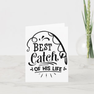Best Catch Of His Life Matching Couples Fishing Card