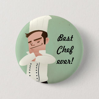 best Chef ever! 2 Inch Round Button
