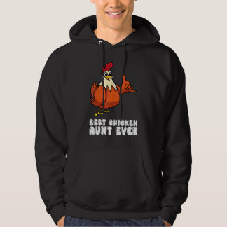Best Chicken Aunt Ever Hoodie