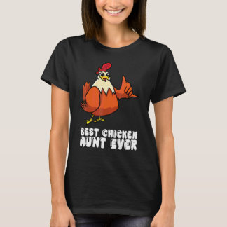 Best Chicken Aunt Ever T-Shirt