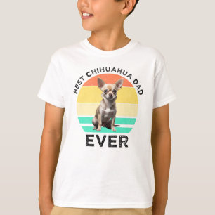 Best Chihuahua Dad Ever T-Shirt