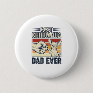 Best Chihuahua Dad Ever Vintage Dog Shirt Design_1 2 Inch Round Button