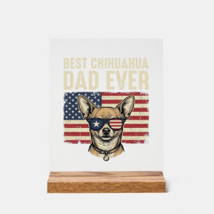 Best Chihuahua Dad Ever Vintage Patriotic Dog Desi Acrylic Sign