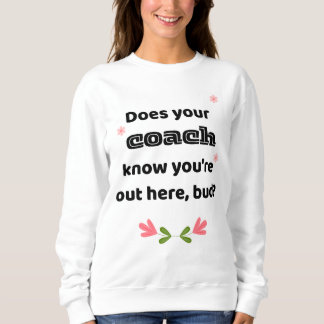 Best Chirps Hockey Coach Sweatshirt