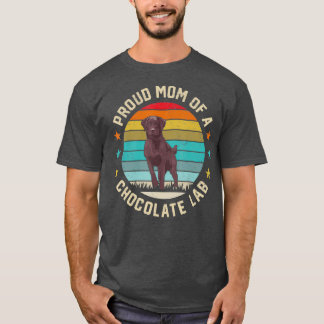 Best Chocolate Lab Mom Dog Lover Brown Labrador T-Shirt