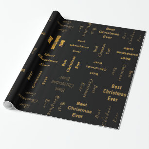 Best Christmas Ever Gold/Black Wrapping Paper