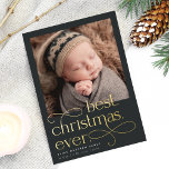 Best Christmas Ever Holiday Birth Announcement<br><div class="desc">Share the news of your holiday season baby with these elegant and festive engagement announcement cards featuring a square photo with "best Christmas ever" overlaid in gold foil lettering. Personalize with your little one's name and birth stats,  and add an additional photo to the back.</div>