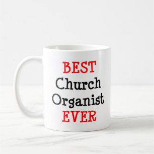 best church organist ever coffee mug