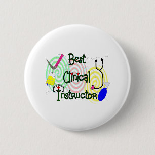 Best Clinical Instructor Nursing Gifts 2 Inch Round Button