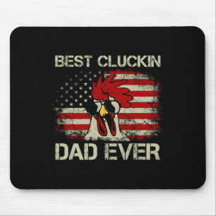 Best Cluckin Dad Ever American Flag Chicken Dad 4t Mouse Pad