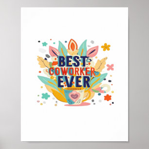 Best Co-Worker Ever, Colleague Gift, Best Coworker Poster