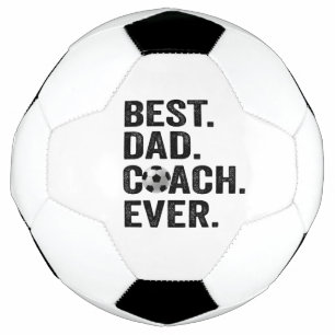 Best Coach Dad Ever Father's Day Soccer Sport Gift Ball