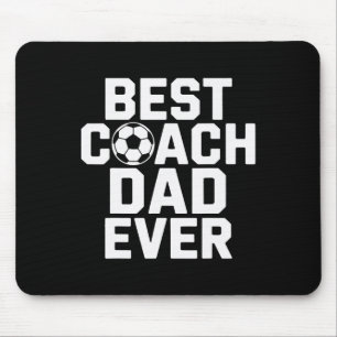 Best Coach Dad Ever Soccer Player Whisperer Mouse Pad