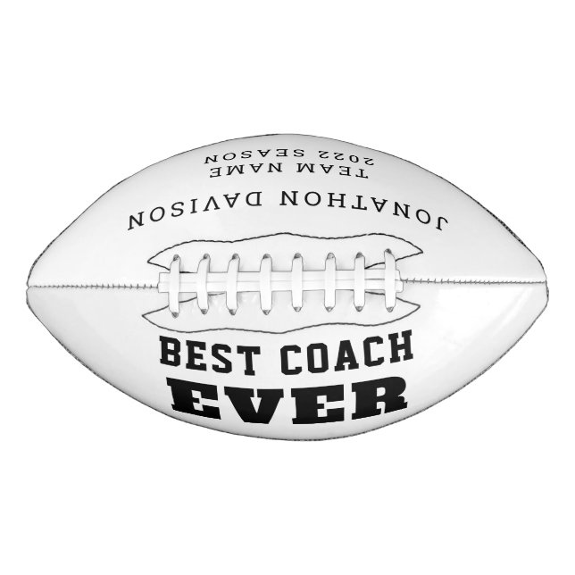 Best Coach Ever Name Team Year Black White Football (Front)