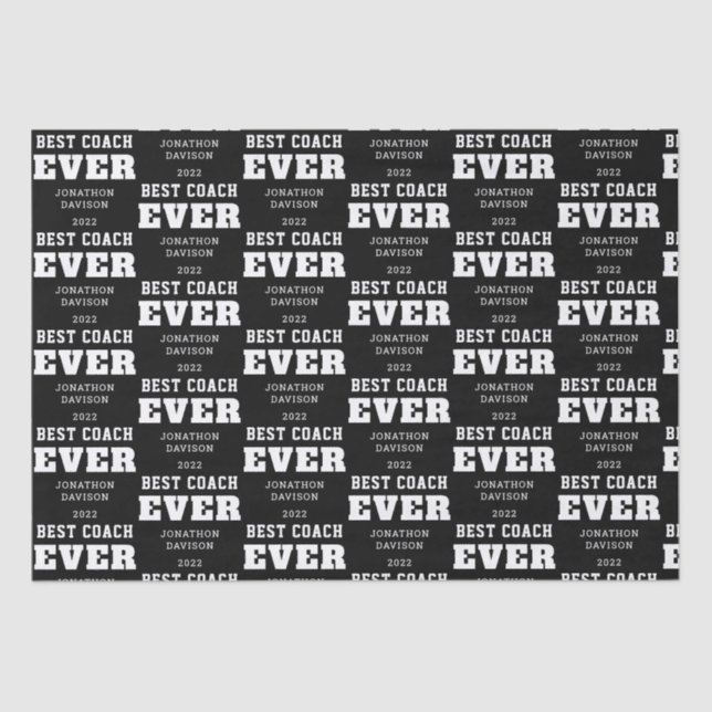 Best Coach Ever Name Year White Black Tissue Paper (Front)