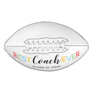 Best Coach Ever   Signed from the Team Football