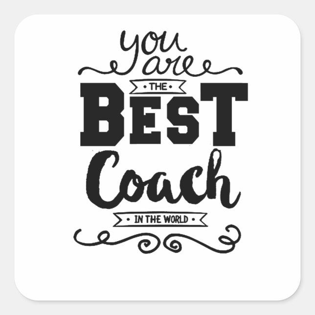 Best Coach Ever Square Sticker (Front)