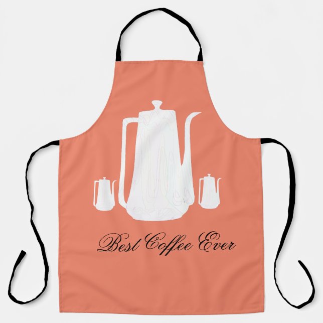 Best Coffee Ever  Apron (Front)