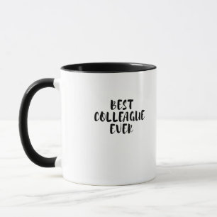 Best colleague ever mug