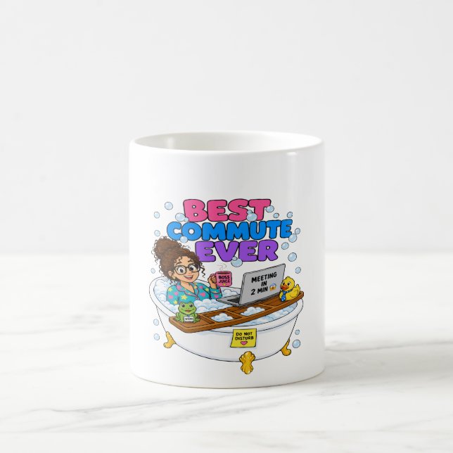  Best Commute Ever Funny Work From Home Design Coffee Mug (Center)