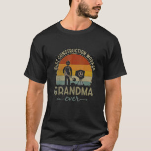Best Construction Worker Grandma Ever Retro Cool M T-Shirt