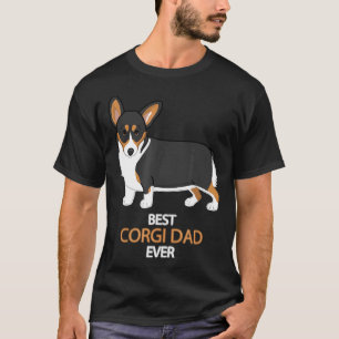 Best Corgi Dad Ever Black Tricolor Pembroke Welsh T-Shirt