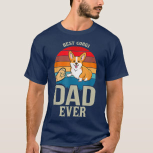 Best Corgi Dad Ever Fathe's Day Gifts Dog Lover Ow T-Shirt