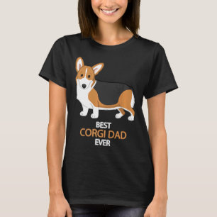 Best Corgi Dad Ever Red Tricolor Pembroke Welsh Co T-Shirt