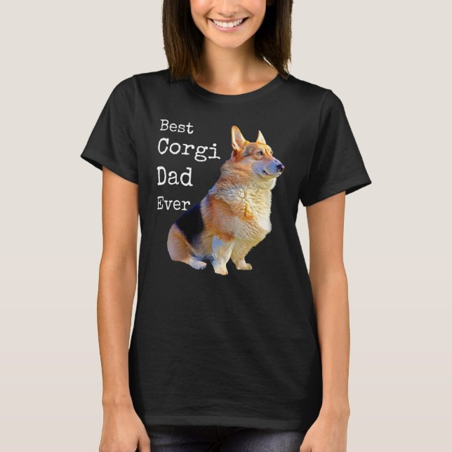 Best Corgi Dad Ever Tee Pembroke Welsh Corgi Dog (Front)