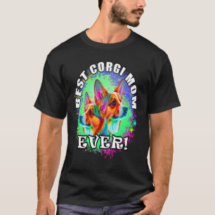 Best Corgi Mom Ever Cute Corgi Mom Dog  Pop  21 T-Shirt