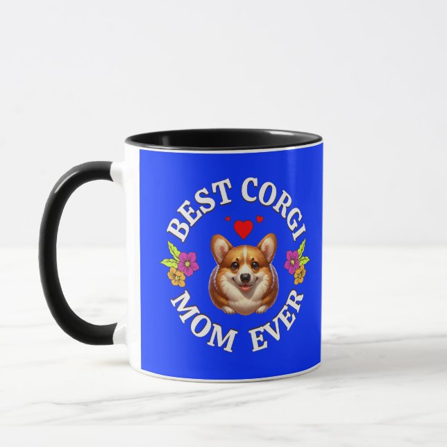 Best Corgi Mom Ever, Gift for Dog Lovers Mug (Left)