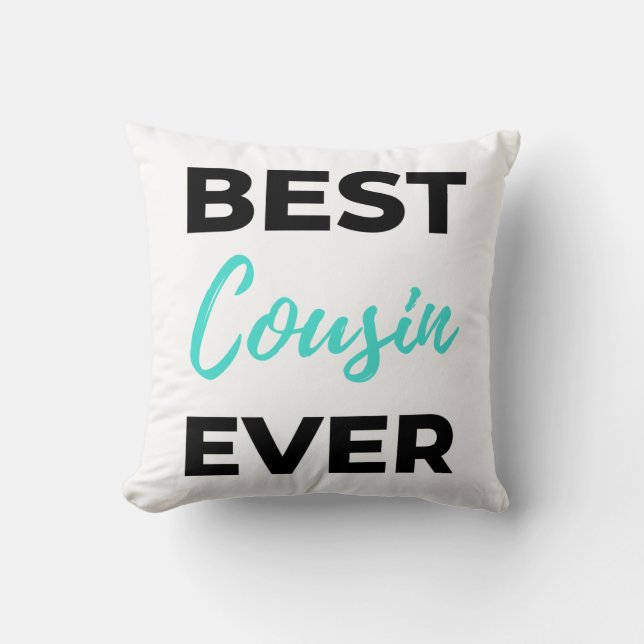 Best Cousin Ever 2 Throw Pillow (Front)