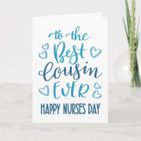 Best Cousin Ever Nurses Day Typography in Blue