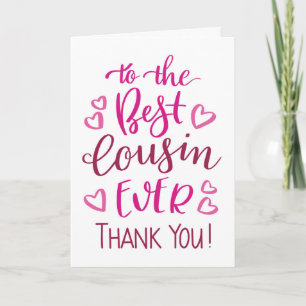Best Cousin Ever Thank you Typography in Pink Card
