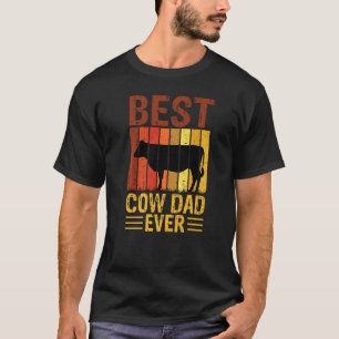 Best Cow Dad Ever Cow Farm Farmer Retro Vintage 60 T-Shirt