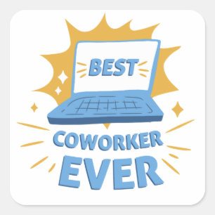 Best Coworker Ever Award  Square Sticker