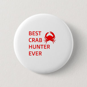 Best crab hunter ever-crab-crab hunter-crabbing 2 inch round button