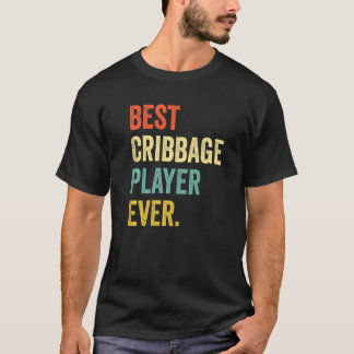 Best Cribbage Player Ever Vintage Cribbage Game T-Shirt